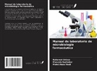 Mohd. Abdul Hadi, Muvvala Sudhakar, Rahamat Unissa - Manual de laboratorio de microbiología farmacéutica