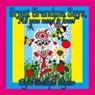 Penelope Dyan - Great Grandma Says, "All you need is love!"