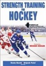 Kevin Neeld, Nsca -National Strength &amp; Conditioning Association, Brijesh Patel - Strength Training for Hockey