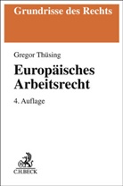 Gregor Thüsing - Europäisches Arbeitsrecht