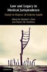 Edward S Dove, Edward S. Dove, Niamh Nic Shuibhne, Nic Shuibhne Niamh - Law and Legacy in Medical Jurisprudence