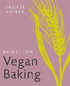 Jackie Jones, Jones Jackie - Scottish Vegan Baking