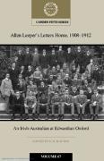 David William Hayton, David William Hayton - Allen Leeper s Letters Home, 1908 1912: An Irish Australian At - Edwardian Oxford: Volume