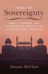 Alastair McClure, Alastair (The University of Hong Kong) Mcclure - Trials of Sovereignty