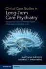 Matthew Gibfried, Matthew (Saint Louis University School o Gibfried, George T. Grossberg, Grossberg George T. - Clinical Case Studies in Long-Term Care Psychiatry