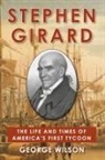 George Wilson - Stephen Girard