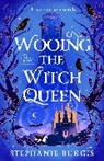 Stephanie Burgis, Burgis Stephanie - Wooing the Witch Queen