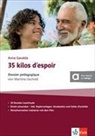 Anna Gavalda - 35 kilos d'espoir A2. LH dossier pédagogique + Online