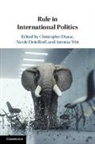 Christopher (Peace Research Institute Frank Daase, Christopher Daase, Daase Christopher, Nicole Deitelhoff, Deitelhoff Nicole, Antonia Witt - Rule in International Politics