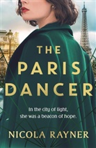 Nicola Rayner - The Paris Dancer