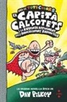 10. El Capità Calçotets i la revenja repugnant dels robocalçotots radioactius