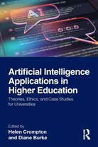 Helen Burke Crompton, Diane Burke, Burke Diane, Helen Crompton, Crompton Helen - Artificial Intelligence Applications in Higher Education