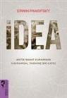Erwin Panofsky - Idea Antik Sanat Kuraminin Kavramsal Tarihine Bir Katki