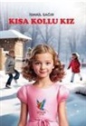 Ismail Sagir - Kisa Kollu Kiz