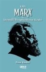 Peter Kieffer - Karl Marx ile Ideolojik Perspektiflerini Kesfet