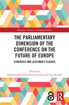 Karolina Boronska-Hryniewiecka, Karolina Borońska-Hryniewiecka, Lucy Kinski - The Parliamentary Dimension of the Conference on the Future of Europe