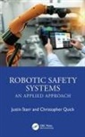 Christopher Quick, Justin Starr, Justin Quick Starr - Robotic Safety Systems