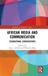Viola C. (University of South Africa) Mano Milton, Winston Mano, Mano Winston, Viola C. Milton - African Media and Communication