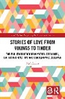 Mads Larsen, Larsen Mads - Stories of Love from Vikings to Tinder