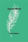 John Haslam - Sound Mind