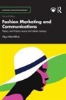 Olga Mitterfellner, Olga (London College of Fashion Mitterfellner, Olga (University of Westminster) Mitterfellner - Fashion Marketing and Communications