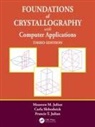 Francis T. Julian, Maureen M. Julian, Maureen M. (Virginia Polytechnic Institute Julian, Julian Maureen M., Carla Slebodnick - Foundations of Crystallography With Computer Applications