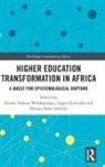 Emnet Tadesse Govender Woldegiorgis, Dennis Zami Atibuni, Logan Govender, Emnet Tadesse Woldegiorgis - Higher Education Transformation in Africa