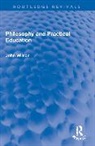 John Wilson - Philosophy and Practical Education