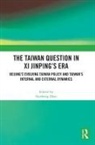 Suisheng Zhao, Suisheng Zhao - Taiwan Question in XI Jinpings Era