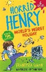 Tony Ross, Francesca Simon, Simon Francesca, Ross Tony - Horrid Henry: World's Worst Holiday