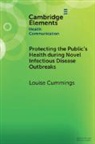 Louise Cummings, Louise (The Hong Kong Polytechnic Univer Cummings, Cummings Louise - Protecting the Public s Health During Novel Infectious Disease