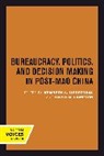 Kenneth G. Lampton Lieberthal, David M. Lampton, Lampton David M., Kenneth G. Lieberthal, Lieberthal Kenneth G. - Bureaucracy, Politics, and Decision Making in Post-Mao China