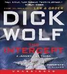 Dick Wolf, Dick/ Ganim Wolf, Peter Ganim - The Intercept (Audio book)
