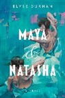Elyse Durham - Maya & Natasha