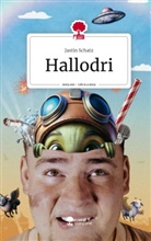 Jastin Schatz - Hallodri. Life is a Story - story.one