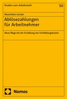 Maximilian Juncker - Ablösezahlungen für Arbeitnehmer