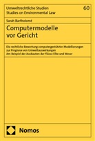 Sarah Bartholomé - Computermodelle vor Gericht