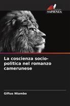 Giftus Ntambo - La coscienza socio-politica nel romanzo camerunese