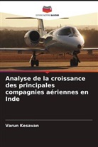 Varun Kesavan - Analyse de la croissance des principales compagnies aériennes en Inde