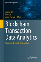 Dan Lin, Jiajing Wu, Zibin Zheng - Blockchain Transaction Data Analytics