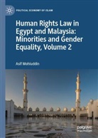 Asif Mohiuddin - Human Rights Law in Egypt and Malaysia: Minorities and Gender Equality, Volume 2
