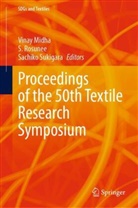 Vinay Midha, S Rosunee, S. Rosunee, Satyadev Rosunee, Sachiko Sukigara - Proceedings of the 50th Textile Research Symposium