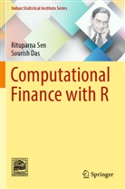 Sourish Das, Rituparna Sen - Computational Finance with R