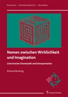 Richard Brütting - Namen zwischen Wirklichkeit und Imagination
