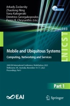 Panos Chrysanthis, Panos K. Chrysanthis, Dimitrios Georgakopoulos, Vana Kalogeraki, Vana Kalogeraki et al, Zhaolong Ning... - Mobile and Ubiquitous Systems: Computing, Networking and Services