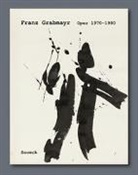 Robert Fleck, Franz Grabmayr, Jakob Grabmayr - Franz Grabmayr: Oper 1970-1980