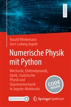 Gert-Ludwig Ingold, Wiedemann, Harald Wiedemann - Numerische Physik mit Python