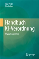 Nils Hullen, Voigt, Paul Voigt - Handbuch KI-Verordnung