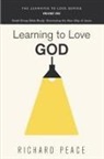 Richard Peace - Learning to Love God