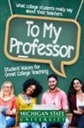Michigan State School of Journalism, Joe Grimm - To My Professor